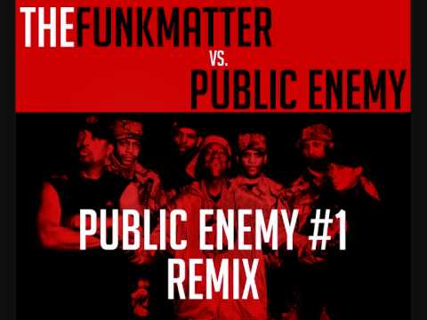 Public Enemy - Public Enemy #1 (The FunkMatter REMIX) [FUNK ITA]