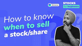 How to Know When to Sell a Stock or Share - Stock Market for Beginners | Stock Investing Strategies