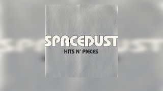 Spacedust - Hits N' Pieces (2000)
