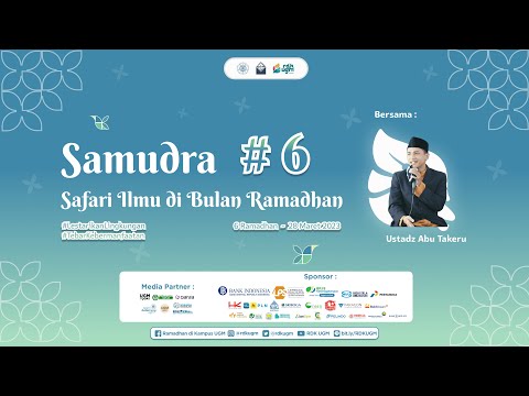 Safari Ilmu di Bulan Ramadhan (SAMUDRA) 1444 H #6 - Abu Takeru