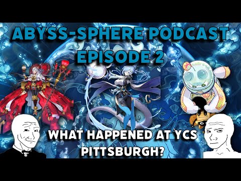 The Abyss-Sphere Podcast: Dracotail won YCS Pittsburgh!