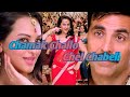 Chamak Challo Chel Chabeli Status Fullscreen Status Kumar Sanu Akshay Kumar Status Your Status