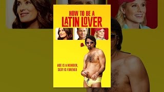 How to Be a Latin Lover