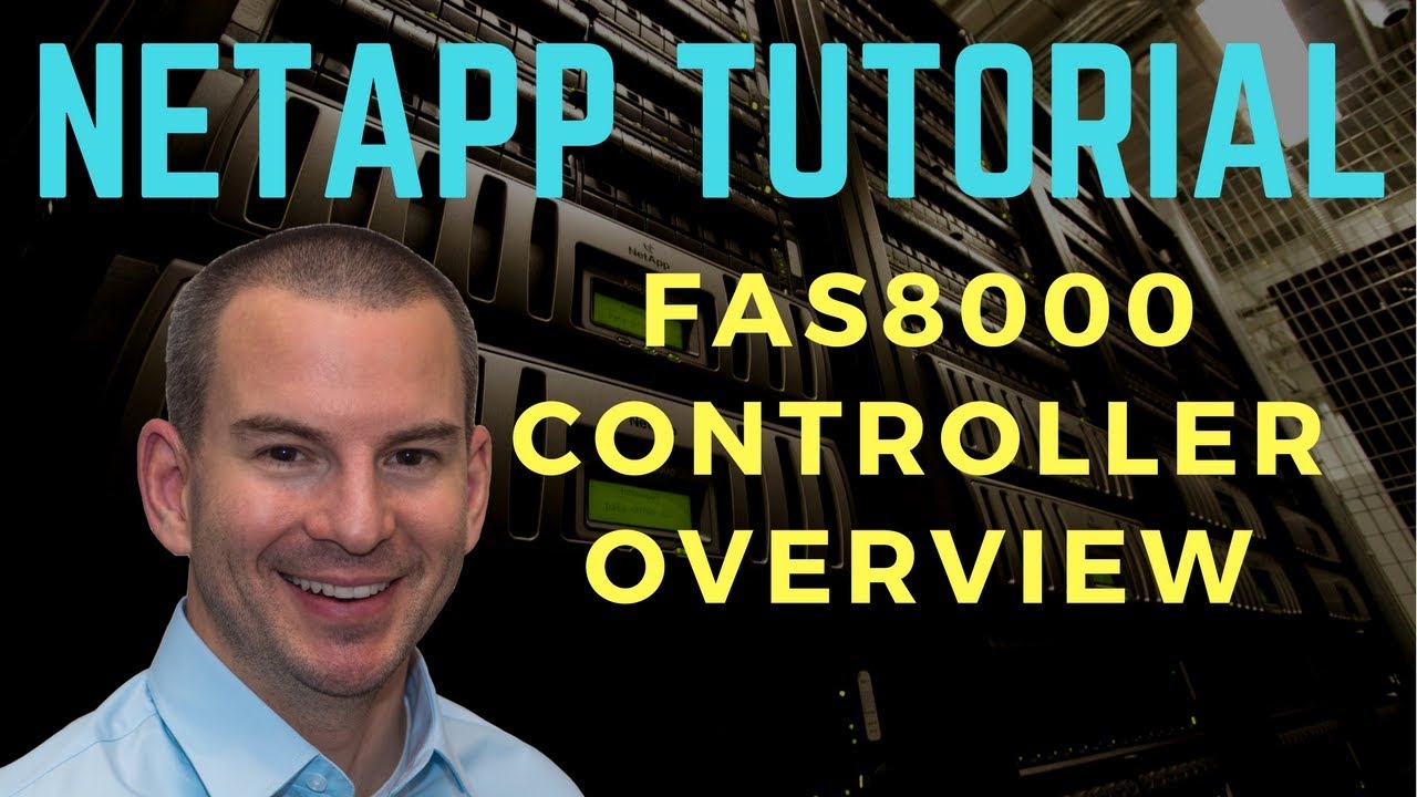 NetApp FAS8000 Controller Overview Tutorial Video