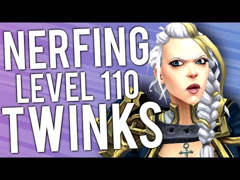 MASSIVE NERF To Level 110 Twinks In Patch 8.2 - WoW: Battle For Azeroth 8.2