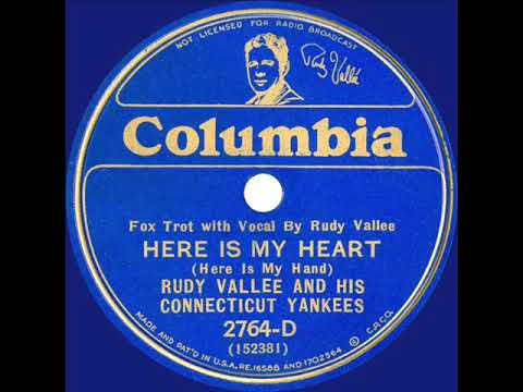 1933 Rudy Vallee - Here Is My Heart (Here is My Hand)