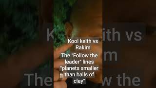 kool keith vs Rakim who wins?
