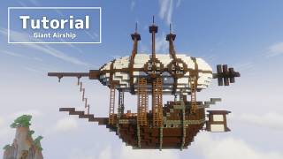 【Minecraft】How to build a Giant Airship | 巨大な飛行船の作り方【マインクラフト】Tutorial