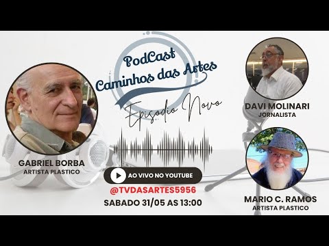 PodCast Caminhos das Artes Episódio 02 Gabriel Borba