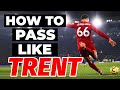How to pass like Trent Alexander Arnold - Swerve Passing Tutorial
