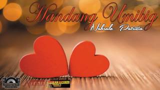 Handang Umibig by Nahrulz & Patricia (Respect The Hood Records)