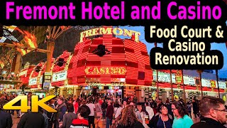 FREMONT HOTEL AND CASINO FOOD COURT AND CASINO RENOVATION in 4K