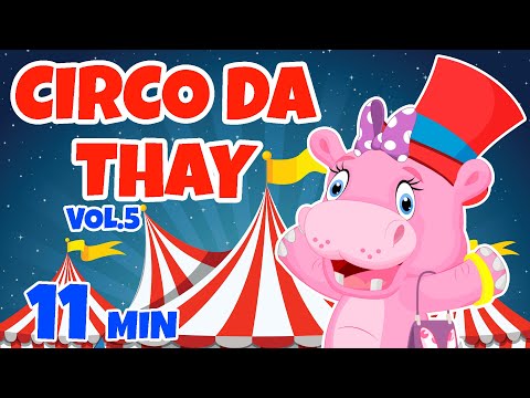 Circo da Thay Vol. 5 - Giramille 11 min | Desenho Animado Musical