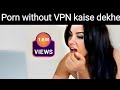 Porn Video Kaise Dekhe Hindi Porn Banned Video How To Watch Porn Videos