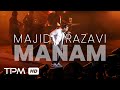 Majid Razavi Manam Live In Concert موزیک ویدیوی آهنگ منم از مجید رضوی