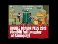 DOUBLE DRAGON PLUS 2019 OPENBOR Longplay Full Gameplay Full Walkthough Remake Retro