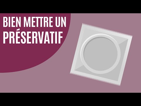 Comment bien mettre un préservatif ?