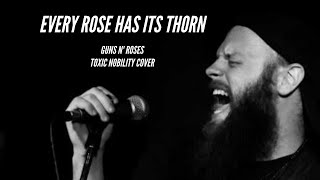 Download lagu Poison - Every Rose Has Its Thorn (Toxic Nobility Cover) mp3