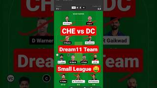 CHE vs DC Dream11 Prediction | CHE vs DC Dream11 Team Today | Chennai vs Delhi Dream11 Prediction |