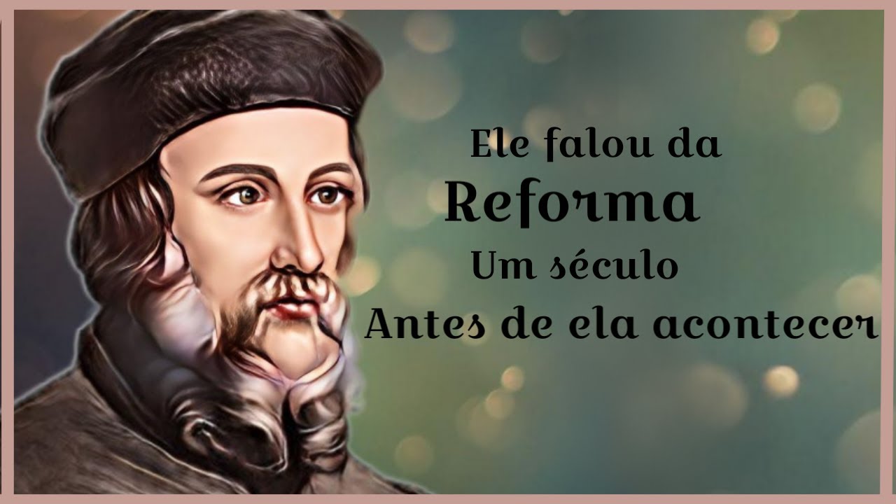 JAN HUSS: o pré reformador que foi queimado em uma fogueira.