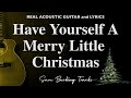 Have Yourself A Merry Little Christmas Michael Buble Acoustic Karaoke