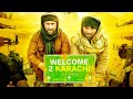 Welcome To Karachi (2015) : Full Bollywood Movie | Jackky Bhagnani | Arshad Warsi | Lauren Gottlieb