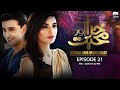 Khuda Aur Mohabbat | Season 2 | Episode 21 | Sadia Khan | Sami Khan | CD1O 1