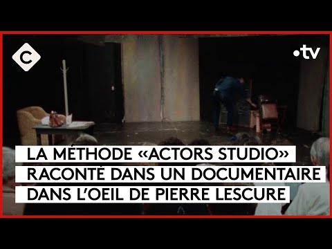L’Actors Studio raconté de l’intérieur - L’Oeil de Pierre - C à Vous - 01/11/2023