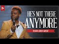 He's Not There Anymore | Pastor Travis Greene | Forward City Church