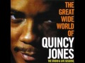 Quincy Jones & Lee Morgan - 1959-61 - Great Wide World - 05 Cherokee