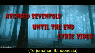 Download lagu Until the End Lirik dan Terjemahan A7x Avenged Sevenfold mp3