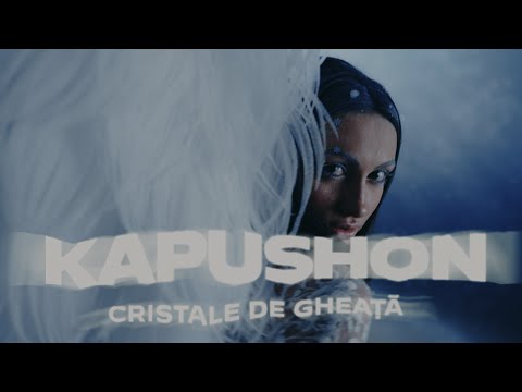 Kapushon - Cristale de Gheață | Official Video
