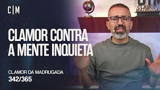 CLAMOR CONTRA A MENTE INQUIETA | CM