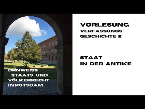 Verfassungsgeschichte 2 Vorlesung 1: Staat in der Antike