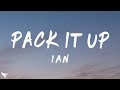 Ian Pack It Up Lyrics