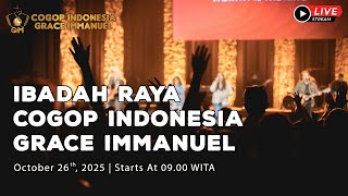 Ibadah Raya 26 Oktober 2025 | COGOP Grace Immanuel