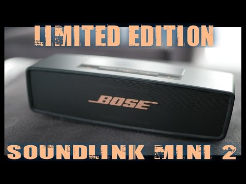 BOSE SOUNDLINK MINI 2 - LIMITED EDITION - SCHWARZ / KUPFER - SCHWARZ / GOLD - UNBOXING -REVIEW