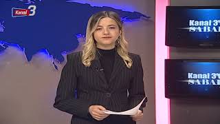 Kanal 3'te Sabah | 17 Mart 2023