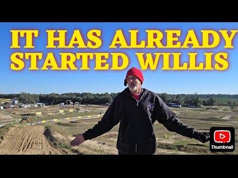 IT HAS ALREADY STARTED WILLIS