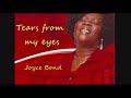 Joyce Bond Tears From My Eyes
