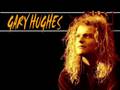 GARY HUGHES - IT MUST BE LOVE