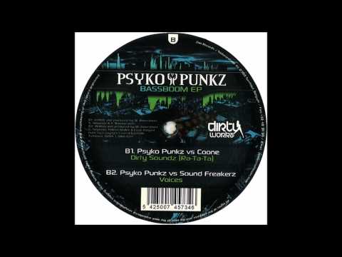 Psyko Punkz Vs. Coone: Dirty Soundz (Ra-Ta-Ta)