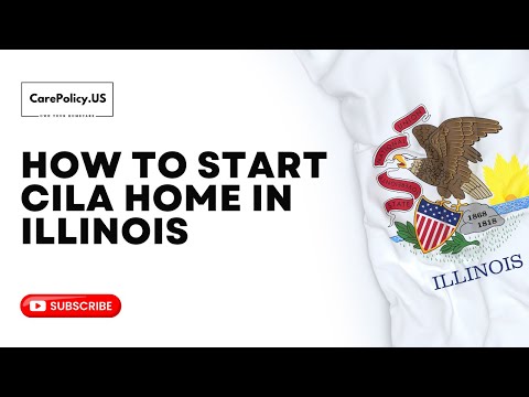 How to start CILA Home in Illinois | CILA Home Licensure | CILA Home Licensure Step by Step Guide