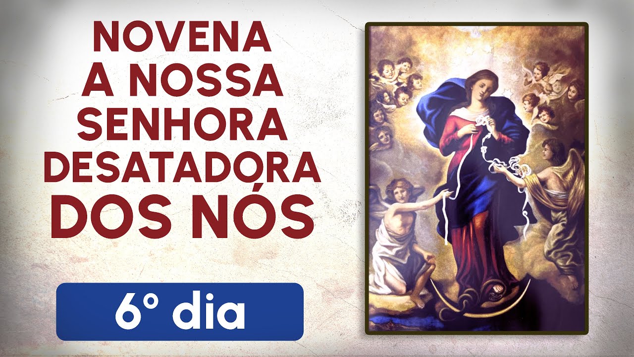Novena a Nossa Senhora Desatadora dos Nós - 6º dia