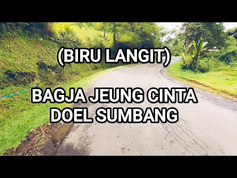 BIRU LANGIT || BAGJA JEUNG CINTA - DOEL SUMBANG #birulangit #bagjajeungcinta #doelsumbang #lagusunda