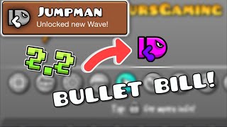 How To Get The Bullet Bill Wave EASY in GEOMETRY DASH 2.2