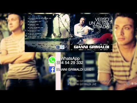 Gianni Grimaldi 5) Soltanto tu