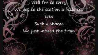 Kelly Clarkson- Just Missed The Train with Lyrics