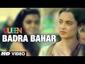 Badra Bahaar Lyrics - Queen