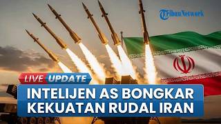 Intelijen AS Bongkar Laporan Senjata Iran, Masih Kuat hingga 90 Persen Fasilitas Rudal Aktif Lagi
